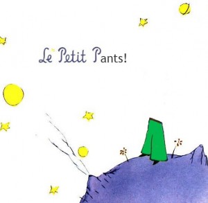 Le Petit Pants! 